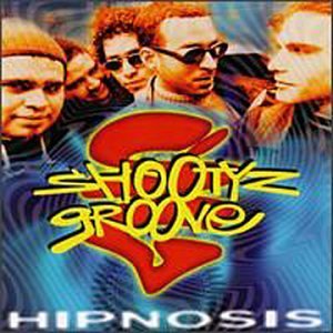 SHOOTYZ GROOVE/HIPNOSIS